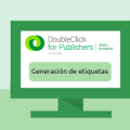 tutorial-dfp-sm-generacion-de-etiquetas